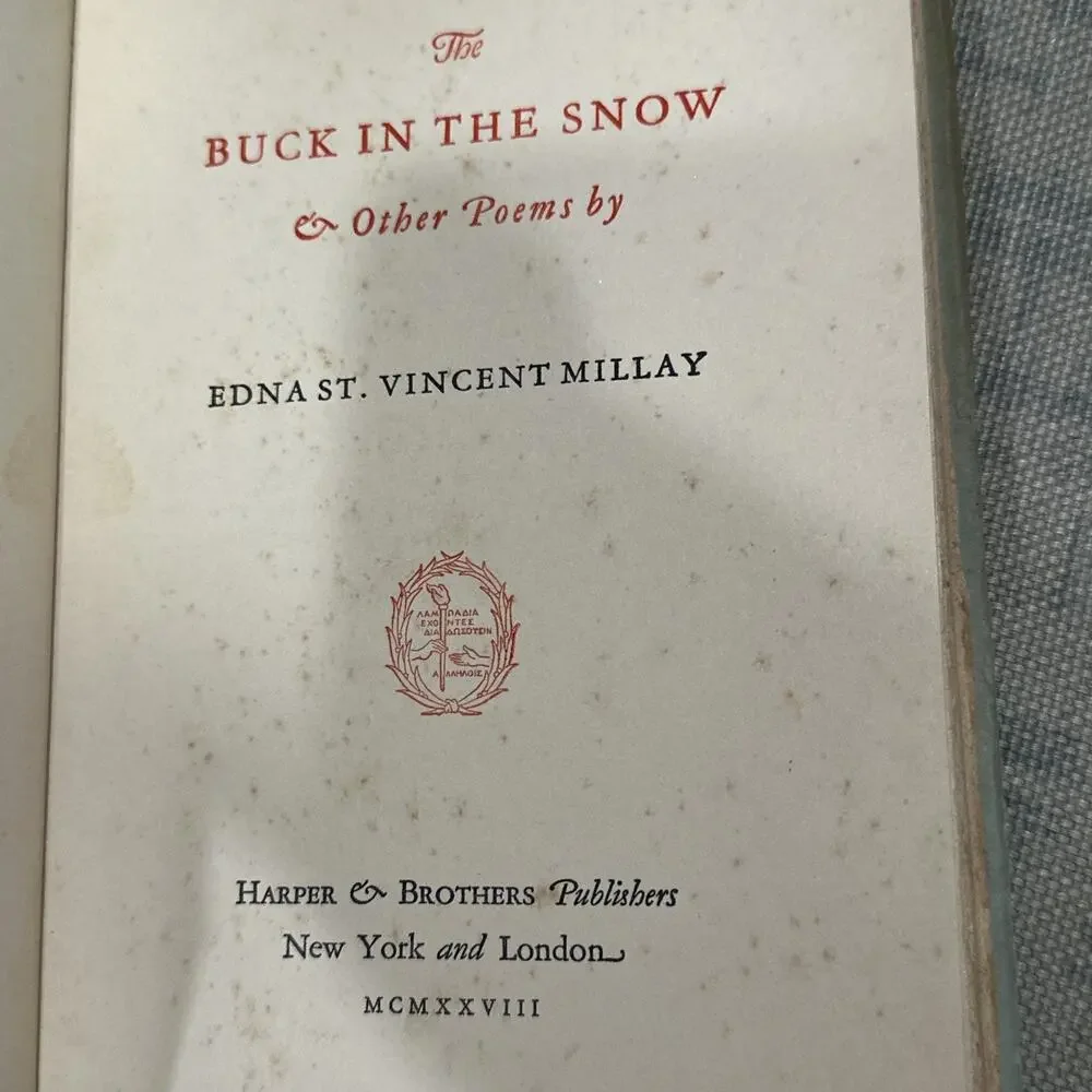 The Buck in the Snow &‎ Other Poems – Edna St. Vincent Millay 1928 First Edition